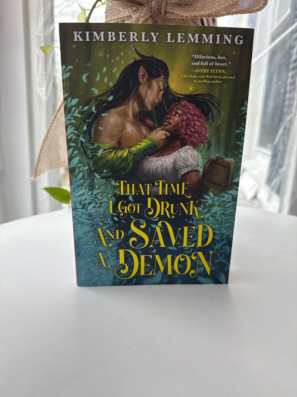 That Time I Got Drunk and Saved a Demon by Kimberly Lemming
