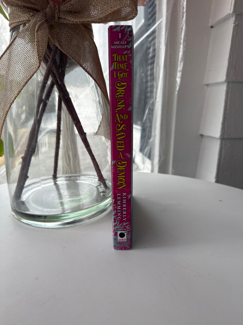 That Time I Got Drunk and Saved a Demon by Kimberly Lemming